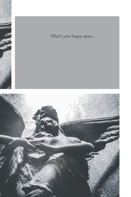 What's your happy space... 1708693602 Book Cover