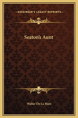 Seaton's Aunt 1169190499 Book Cover