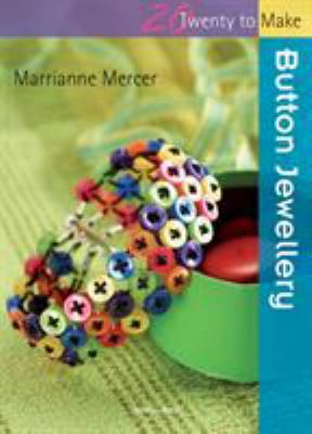 Button Jewellery (Twenty to make) 1844486540 Book Cover