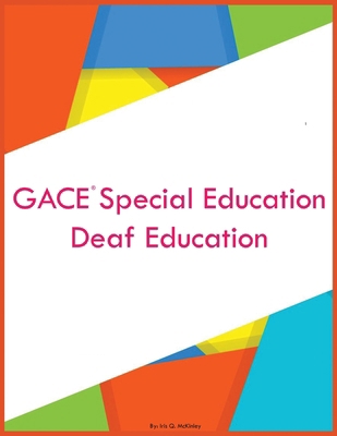 GACE Special Education Deaf Education 1088074251 Book Cover