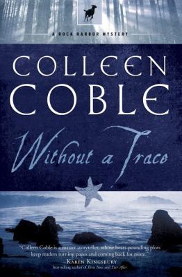 Without a Trace (Rock Harbor, Book 1) 1595543163 Book Cover
