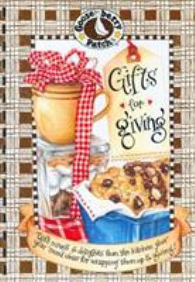 Gifts for Giving Cookbook 1931890102 Book Cover