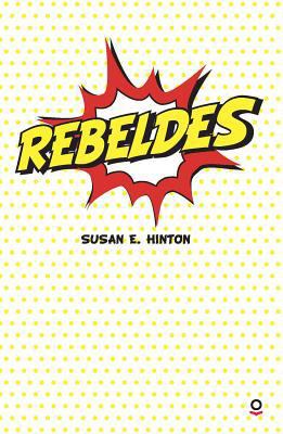 Rebeldes [Spanish] 8491221387 Book Cover