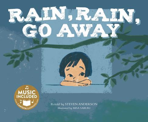 Rain, Rain, Go Away 1632905213 Book Cover