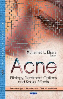 Acne: Etiology, Treatment Options and Social Ef... 1626183589 Book Cover