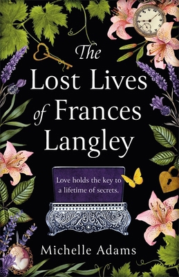 The Lost Lives of Frances Langley 1409195066 Book Cover
