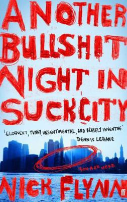 Another Bullshit Night in Suck City: A Memoir. ... 0571214088 Book Cover