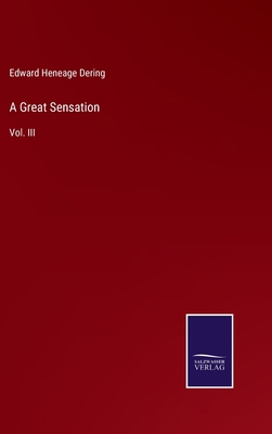 A Great Sensation: Vol. III 3375030630 Book Cover
