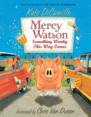 Mercy Watson: Something Wonky This Way Comes 0763652326 Book Cover