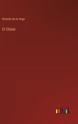 El Chiste [Spanish] 3368039423 Book Cover