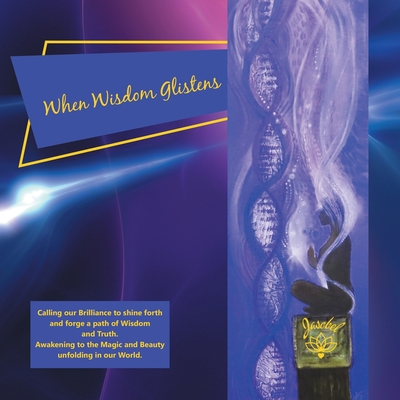 When Wisdom Glistens 1982293357 Book Cover