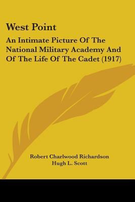 West Point: An Intimate Picture Of The National... 0548896623 Book Cover