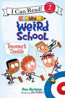 My Weird School: Teamwork Trouble 0062367498 Book Cover