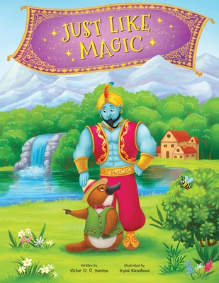 Just Like Magic: Children's Picture Book [Large Print] 1649621183 Book Cover