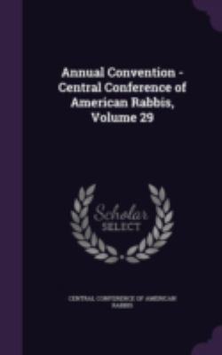 Annual Convention - Central Conference of Ameri... 1341258866 Book Cover