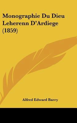 Monographie Du Dieu Leherenn D'Ardiege (1859) [French] 1162380373 Book Cover