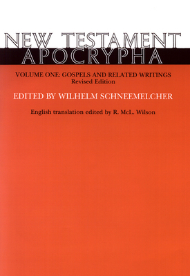New Testament Apocrypha, Volume 1, Revised Edit... 066422721X Book Cover