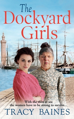 The Dockyard Girls 1804265217 Book Cover