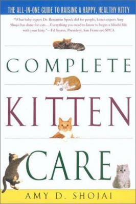 Complete Kitten Care 0451206347 Book Cover