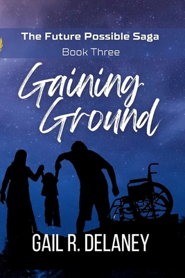 Gaining Ground 1949705749 Book Cover