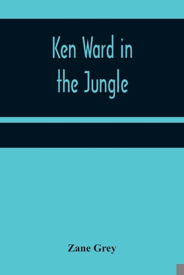 Ken Ward in the Jungle 9356371563 Book Cover