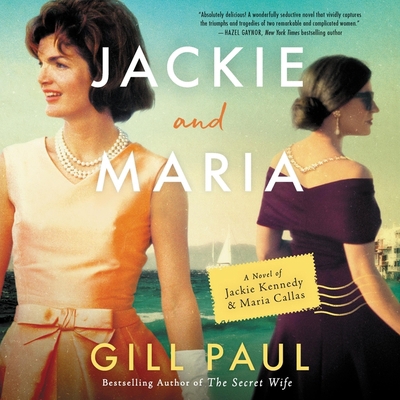 Jackie and Maria Lib/E: A Novel of Jackie Kenne... 109416948X Book Cover