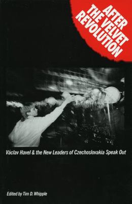 After the Velvet Revolution: Vaclav Havel and t... 0932088627 Book Cover