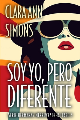 Soy yo, pero diferente [Spanish] B0FFGGWH81 Book Cover