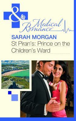 Prince on the Children's Ward. Sarah Morgan 0263885941 Book Cover