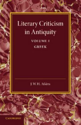 Literary Criticism in Antiquity: Volume 1, Gree... 1107434637 Book Cover