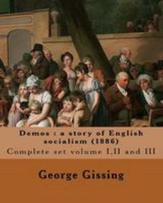 Demos: a story of English socialism (1886) By: ... 1544637195 Book Cover