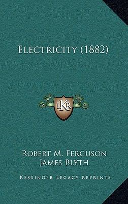 Electricity (1882) 1164404989 Book Cover