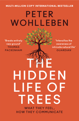 The Hidden Life of Trees: What They Feel, How T... 0008218439 Book Cover