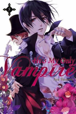 He's My Only Vampire, Volume 5 0316302198 Book Cover