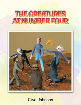 The Creatures at Number Four B0DJNFF14D Book Cover