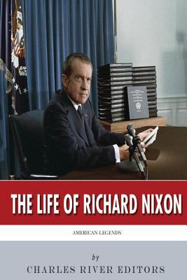 American Legends: The Life of Richard Nixon 1495295885 Book Cover