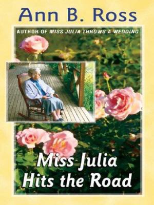 Miss Julia Hits the Road [Large Print] 0786254971 Book Cover