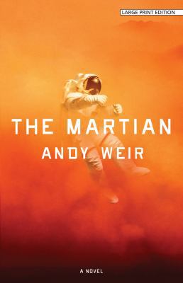 The Martian [Large Print] 1594138540 Book Cover