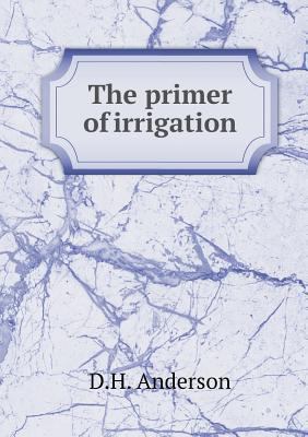 The Primer of Irrigation 551848562X Book Cover