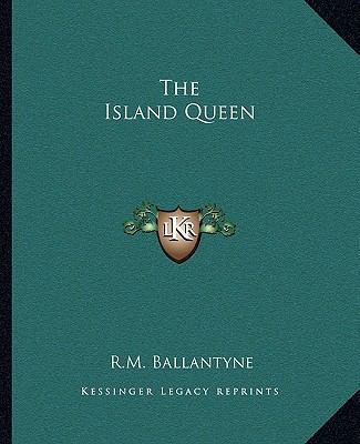 The Island Queen 1162698594 Book Cover