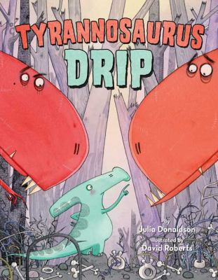 Tyrannosaurus Drip 0312377479 Book Cover