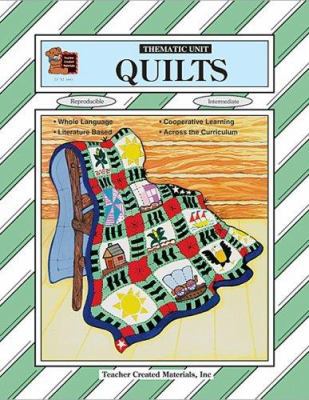 Quilts Thematic Unit 1557344604 Book Cover