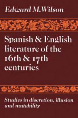 Spanish and English Literature of the 16th and ... 0521228441 Book Cover