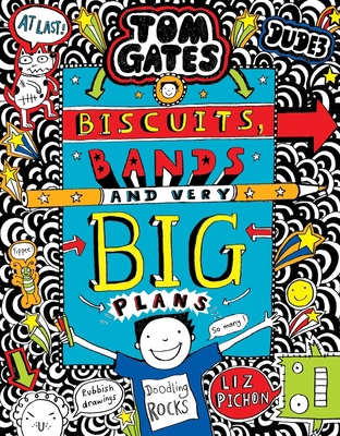 Tom Gates: Biscuits, Bands and Very Big Plans CF P 1407191462 Book Cover