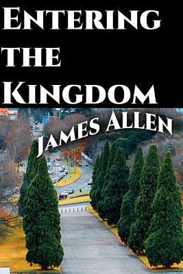 Entering the Kingdom 1546962549 Book Cover