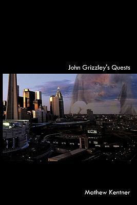 John Grizzley's Quests 1452093512 Book Cover