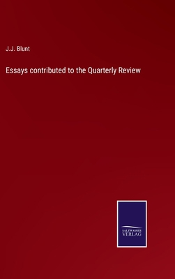 Essays contributed to the Quarterly Review 3375096518 Book Cover
