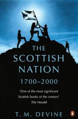 Scottish Nation: 1700 To 2000 0140230041 Book Cover
