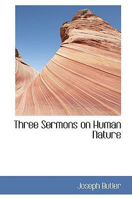 Three Sermons on Human Nature 1110419171 Book Cover