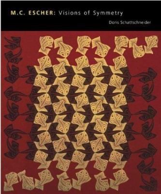 M. C. Escher : Visions of Symmetry B00BG7HYP0 Book Cover